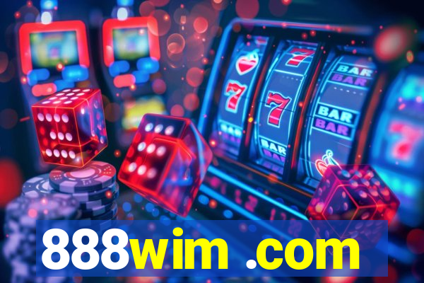 888wim .com